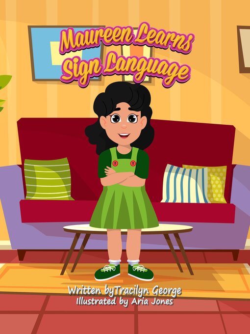 Title details for Maureen Learns Sign Language by Tracilyn George - Available